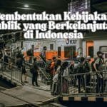 Peran Strategis DPR dalam Pembentukan Kebijakan Publik yang Berkelanjutan di Indonesia