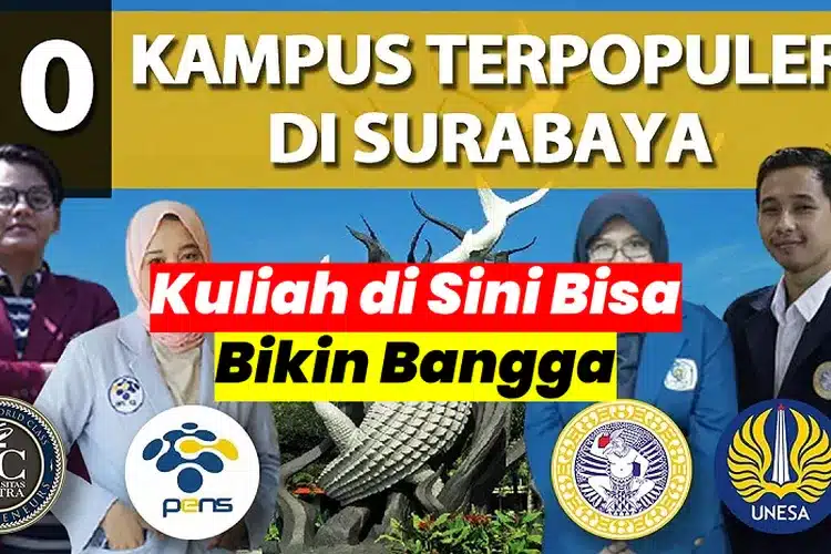 7 kampus paling populer di Kota Surabaya yang bisa jadi referensi kuliah untuk para calon mahasiswa di Jawa Timur 875427445