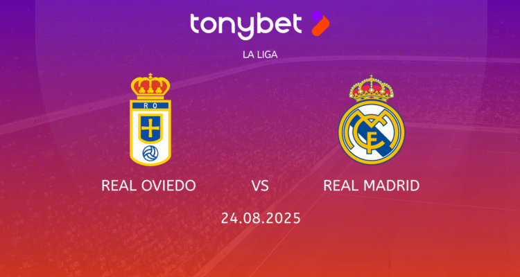 real oviedo vs real madrid 24 08 25
